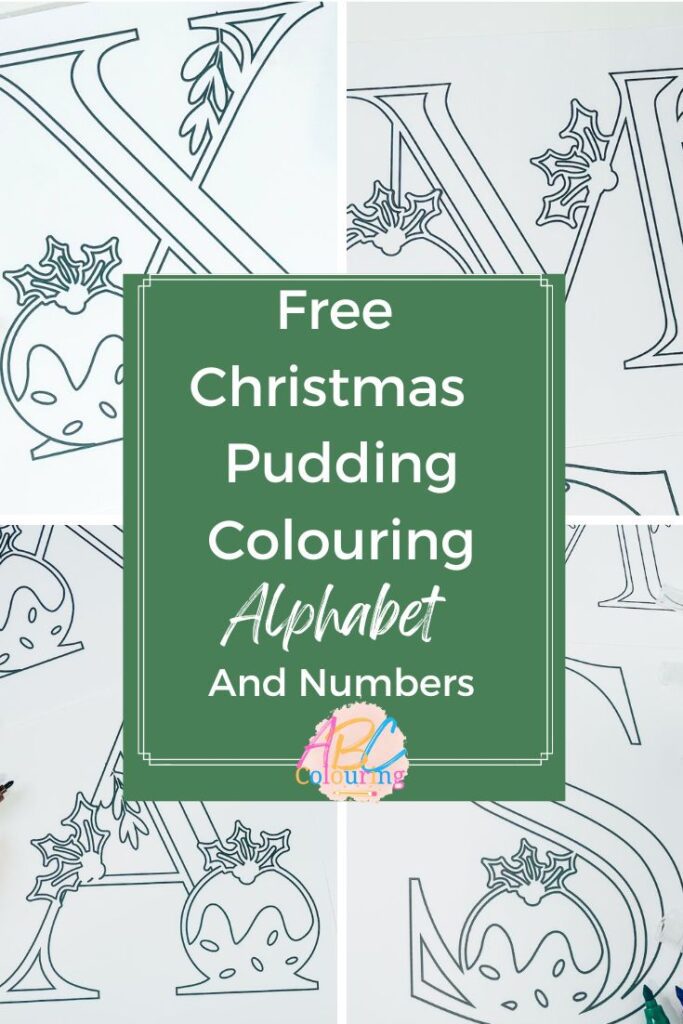 Free ABCD printable Christmas Pudding colouring alphabet letters and number