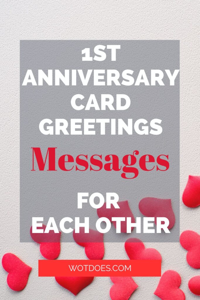 First Anniversary Greeting Card Message Ideas For Each Other